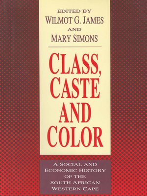 cover image of Class, Caste and Color